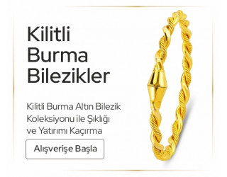 KİLİTLİ BURMA BİLEZİK